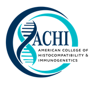 American College of Histocompatibility & Immunogenetics (ACHI)